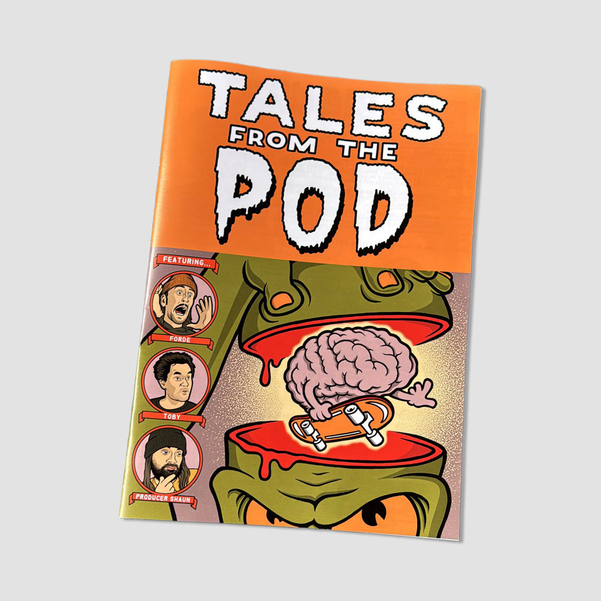Brain Drain Show "Tales From the Pod" Comic Book!