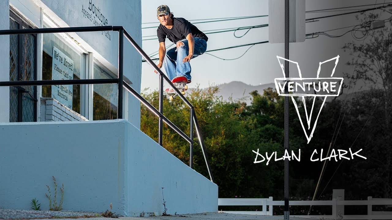 Dylan Clark's "Venture" Part